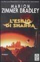 L'esilio di Sharra - Marion Zimmer Bradley - Libro TEA 2002, Teadue | Libraccio.it