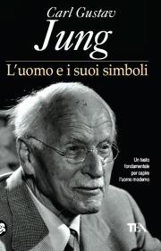 L' uomo e i suoi simboli - Carl Gustav Jung - Libro TEA 2004, Saggistica TEA | Libraccio.it