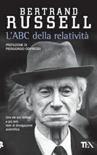L'ABC della relatività - Bertrand Russell - Libro TEA 2004, Saggistica TEA | Libraccio.it