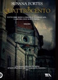 Quattrocento - Susana Fortes - Libro TEA 2009, I grandi | Libraccio.it