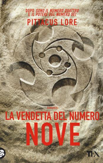 La vendetta del numero nove - Pittacus Lore - Libro TEA 2014, Teadue | Libraccio.it