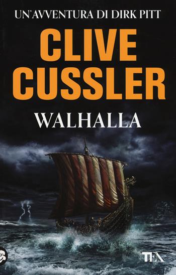 Walhalla - Clive Cussler - Libro TEA 2015, Best TEA | Libraccio.it