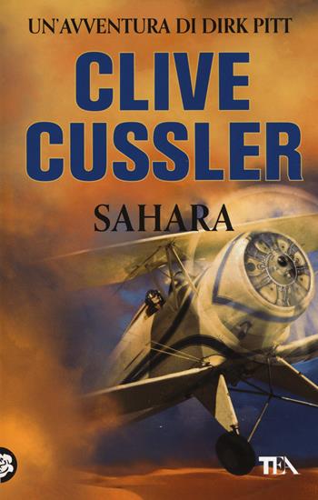 Sahara - Clive Cussler - Libro TEA 2015, Best TEA | Libraccio.it