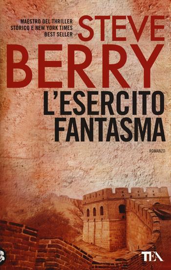 L' esercito fantasma - Steve Berry - Libro TEA 2015, Best TEA | Libraccio.it