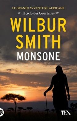 Monsone - Wilbur Smith - Libro TEA 2015, Best TEA Big | Libraccio.it
