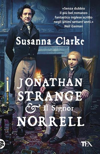 Jonathan Strange & il Signor Norrell - Susanna Clarke - Libro TEA 2017, I Grandi TEA | Libraccio.it