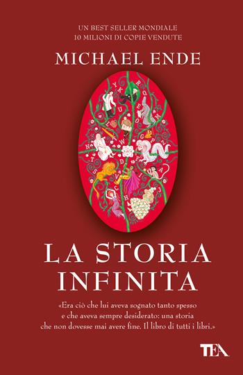 La storia infinita - Michael Ende - Libro TEA 2017, Super TEA Plus | Libraccio.it
