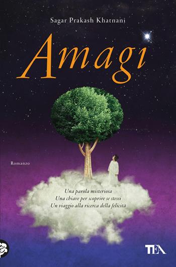 Amagi - Sagar Prakash Khatnani - Libro TEA 2018, Teadue | Libraccio.it