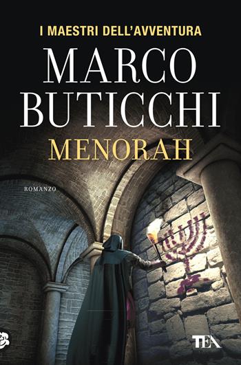 Menorah - Marco Buticchi - Libro TEA 2019, I maestri dell'avventura | Libraccio.it