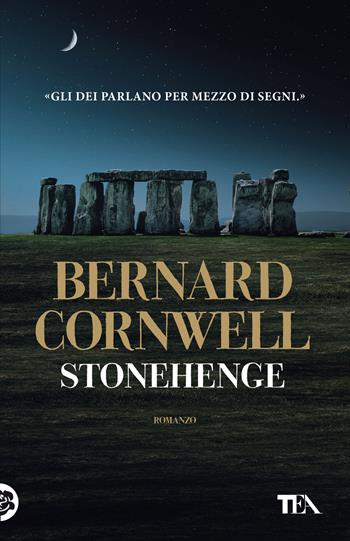 Stonehenge - Bernard Cornwell - Libro TEA 2022, SuperTEA | Libraccio.it