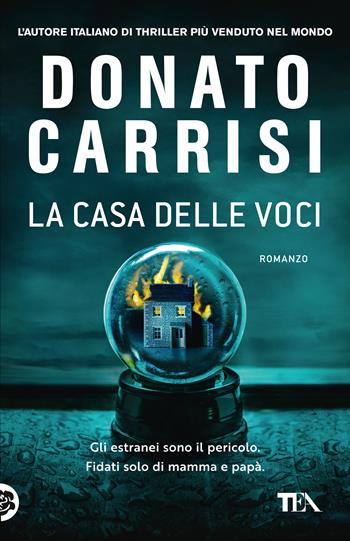La casa delle voci - Donato Carrisi - Libro TEA 2020, SuperTEA | Libraccio.it