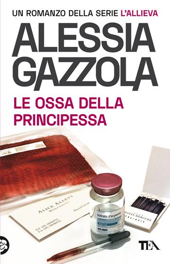 Le ossa della principessa. Edizione speciale anniversario - Alessia Gazzola - Libro TEA 2021, SuperTEA | Libraccio.it