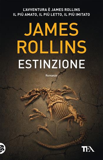 Estinzione - James Rollins - Libro TEA 2021, SuperTEA | Libraccio.it