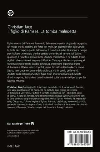 La tomba maledetta. Il figlio di Ramses - Christian Jacq - Libro TEA 2024, Romanzi storici best seller | Libraccio.it