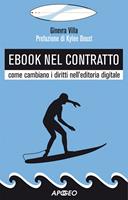 Ebook nel contratto. Come cambiano i diritti nell'editoria digitale