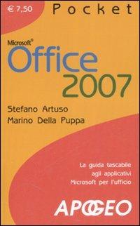 Office 2007 - Silvia Artuso, Marino Della Puppa - Libro Apogeo 2008, Pocket | Libraccio.it