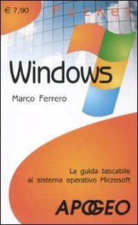 Windows 7 - Marco Ferrero - Libro Apogeo 2010, Pocket | Libraccio.it