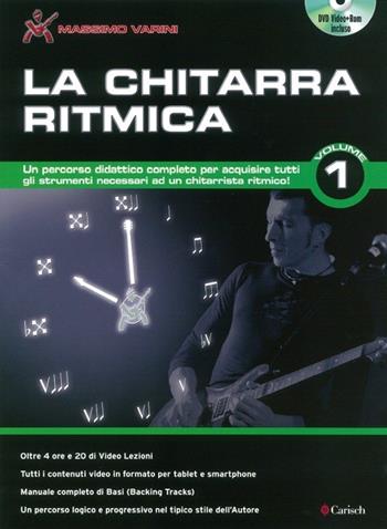 La chitarra ritmica. Con DVD-ROM. Vol. 1 - Massimo Varini - Libro Carisch 2015 | Libraccio.it