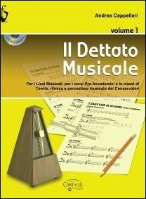 Il dettato musicale. Con CD Audio - Andrea Cappellari - Libro Carisch 2015 | Libraccio.it