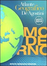 Atlante geografico moderno. Ediz. illustrata  - Libro De Agostini 2011, Atlanti scolastici | Libraccio.it