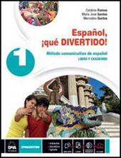 Español, ¡que divertido! Libro del alumno y cuaderno. Con e-book. Con espansione online. Vol. 1