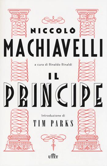 Il principe. Con e-book - Niccolò Machiavelli - Libro UTET 2014 | Libraccio.it