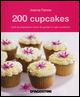 200 cupcakes facili da preparare e buoni da gustare in ogni occasione - Joanna Farrow - Libro De Agostini 2015 | Libraccio.it