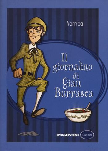 Il giornalino di Gian Burrasca - Vamba - Libro De Agostini 2015, Classici | Libraccio.it