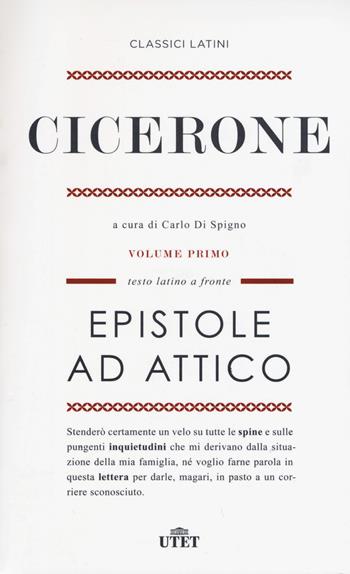 Epistole ad Attico. Testo latino a fronte. Con e-book. Vol. 1 - Marco Tullio Cicerone - Libro UTET 2015, Classici latini | Libraccio.it