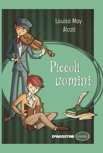 Piccoli uomini - Louisa May Alcott - Libro De Agostini 2016 | Libraccio.it