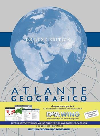 Atlante geografico De Agostini. Deluxe edition. Ediz. a colori. Con aggiornamento online  - Libro De Agostini 2017, Grandi atlanti | Libraccio.it