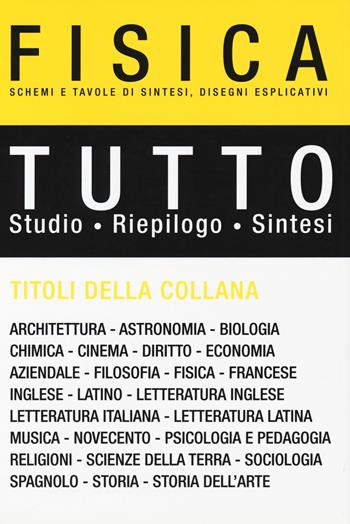 Tutto fisica  - Libro De Agostini 2017, Tutto | Libraccio.it