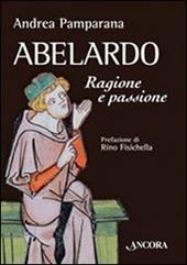 Abelardo. Ragione e passione