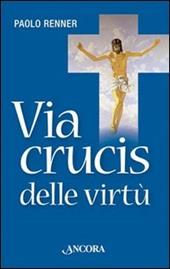Via Crucis delle virtù