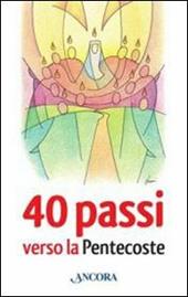 40 passi verso la Pentecoste