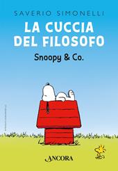 La cuccia del filosofo. Snoopy & Co.