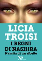 Nashira. Nascita di un ribelle
