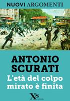 L'età del colpo mirato è finita