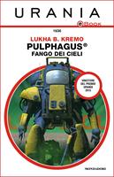 Pulphagus®: fango dei cieli