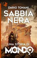 Sabbia nera. Una storia di Mondo