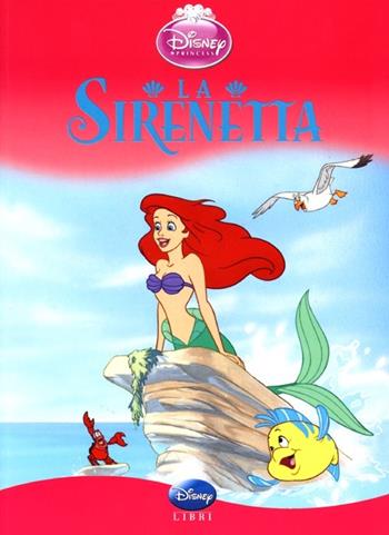La Sirenetta. Ediz. illustrata - Stefania M. Vitulli - Libro Disney Libri 2003, Classics | Libraccio.it