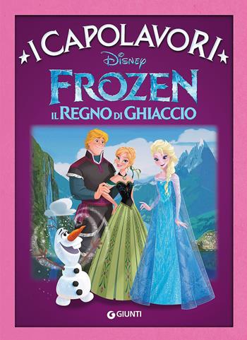 Frozen. Il regno di ghiaccio. Ediz. illustrata  - Libro Disney Libri 2014, I capolavori Disney | Libraccio.it