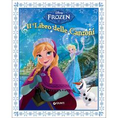 Frozen. Il libro delle canzoni. Ediz. illustrata  - Libro Disney Libri 2015 | Libraccio.it