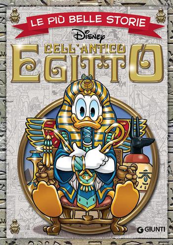Le più belle storie dell'antico Egitto  - Libro Disney Libri 2015, Le più belle storie | Libraccio.it