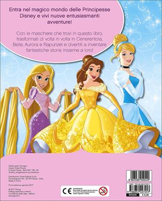 Storie in maschera. Principesse  - Libro Disney Libri 2017 | Libraccio.it
