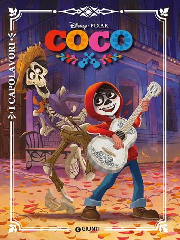 Coco. Ediz. a colori  - Libro Disney Libri 2017, I capolavori Disney | Libraccio.it