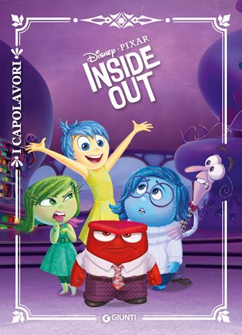 Inside out  - Libro Disney Libri 2018, I capolavori Disney | Libraccio.it