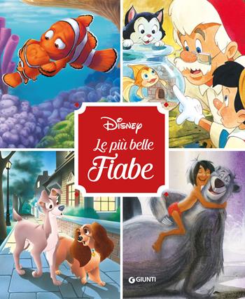 Disney. Le più belle fiabe. Ediz. a colori  - Libro Disney Libri 2020, Fiabe collection | Libraccio.it