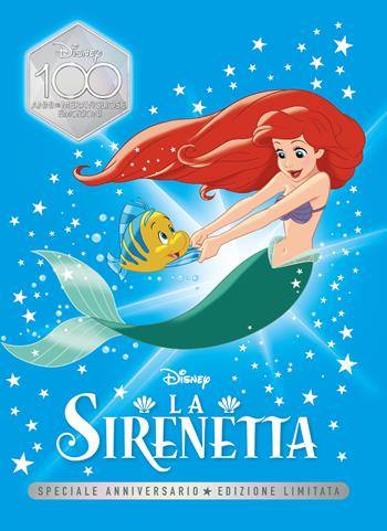 La Sirenetta. Speciale anniversario. Ediz. limitata  - Libro Disney Libri 2023, Fiabe collection D100 | Libraccio.it