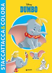 Dumbo. Staccattacca e colora. Con adesivi